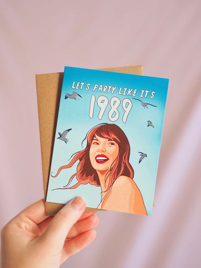 Let's Party Like It's 1989 Taylor Swift Birthday Card - The Cross Decor & Design