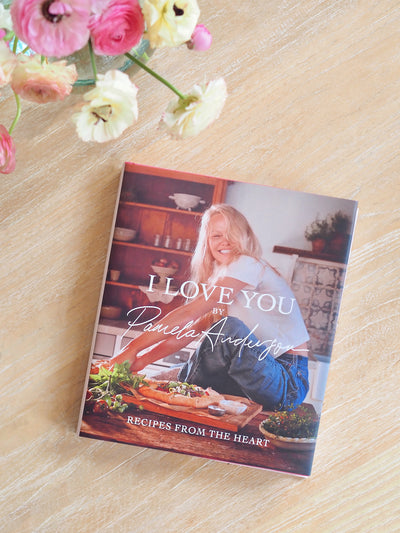 I Love You: Recipes from the Heart (A Cookbook) - The Cross Decor & Design